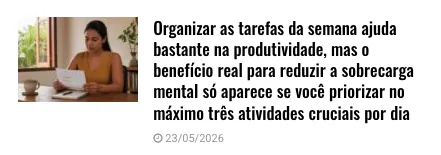 Manchete: priorizar três atividades cruciais por dia